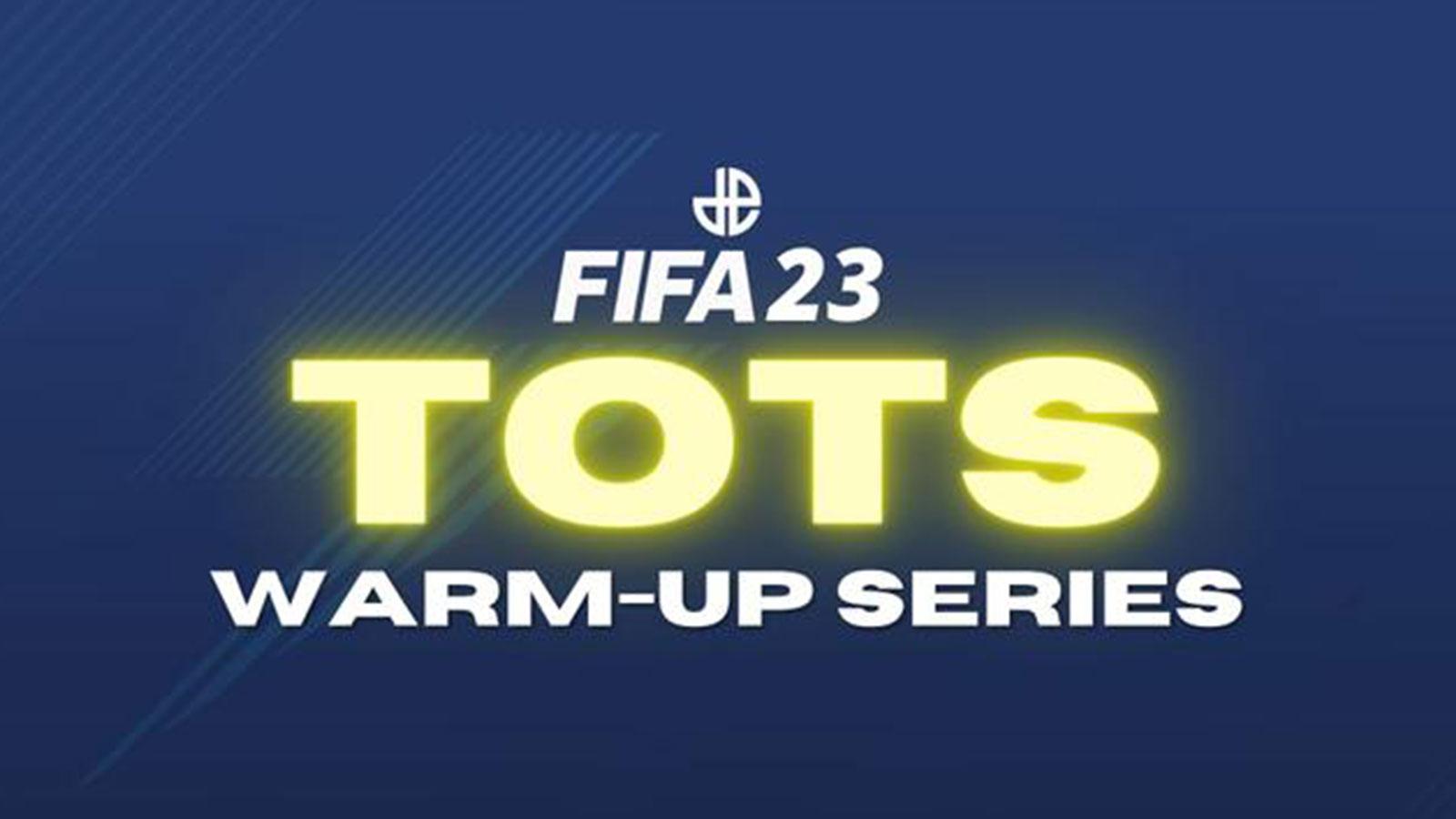 FIFA 22 TOTY Warmup Series: New SBC & Objectives content - Dexerto