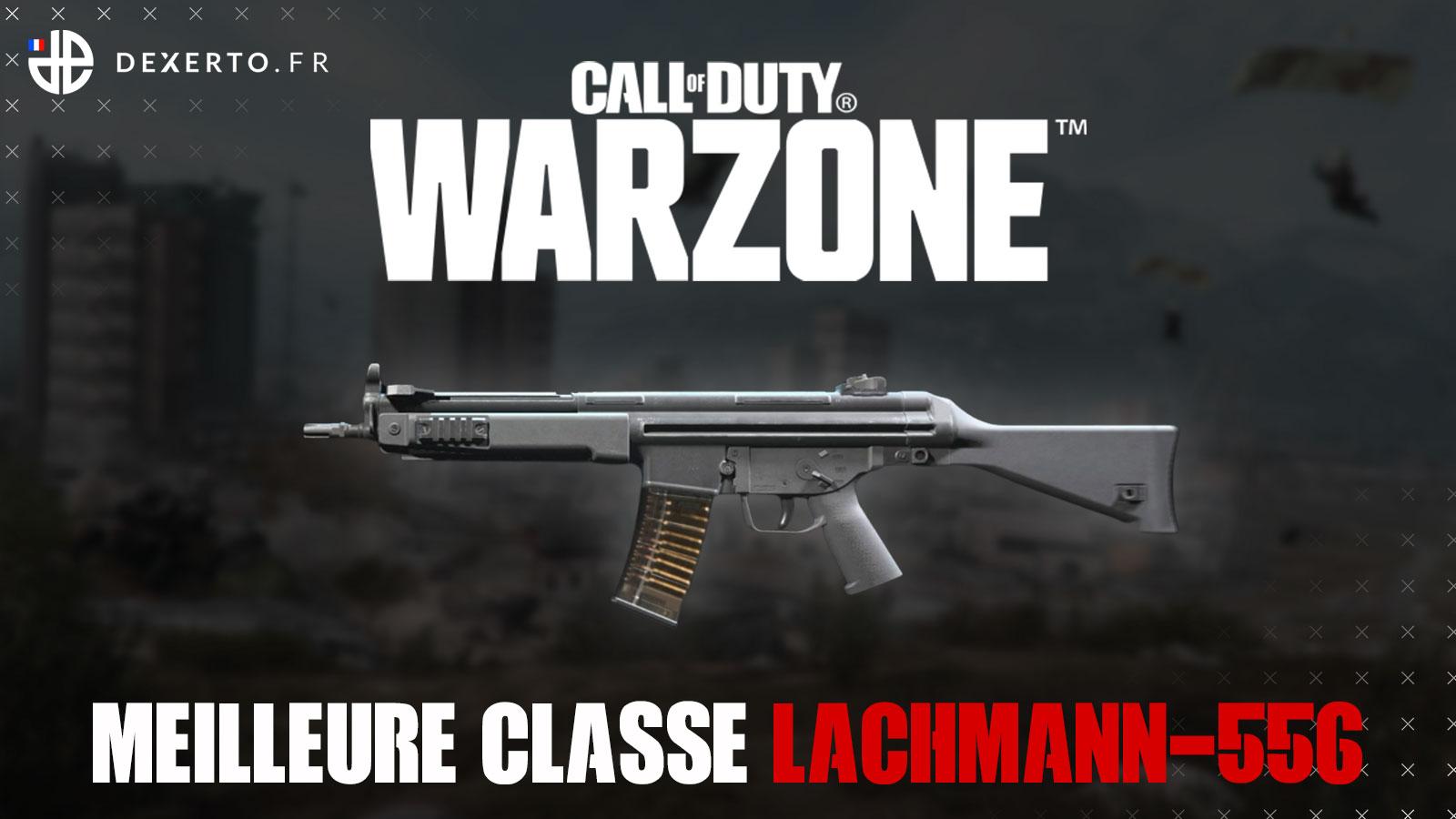 Warzone Lachmann 556 meilleure classe