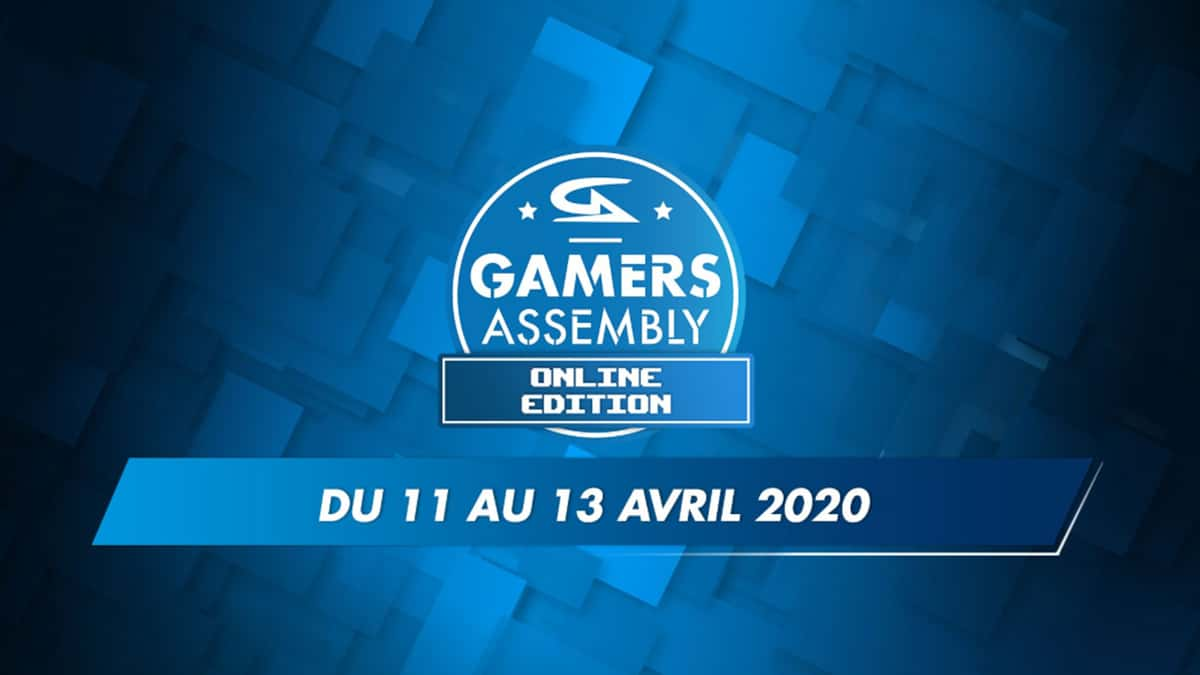 La Gamers Assembly est de retour dans une édition online