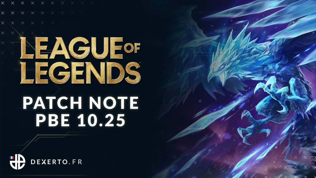 Aperçu du patch 10.25 de LoL