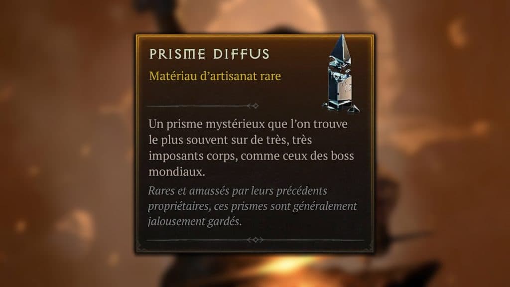 Détails des Prisme Diffus dans Diablo 4