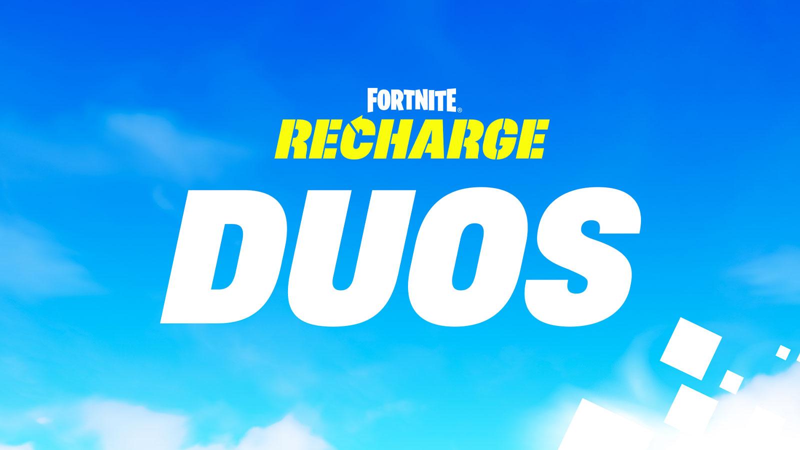 Fortnite Recharge Duos