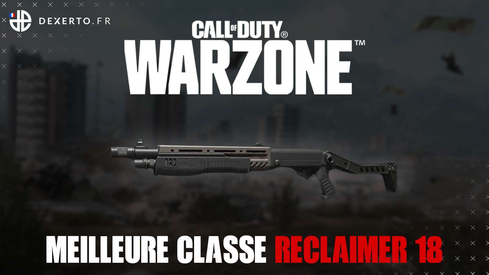 Warzone Reclaimer 18 meilleure classe