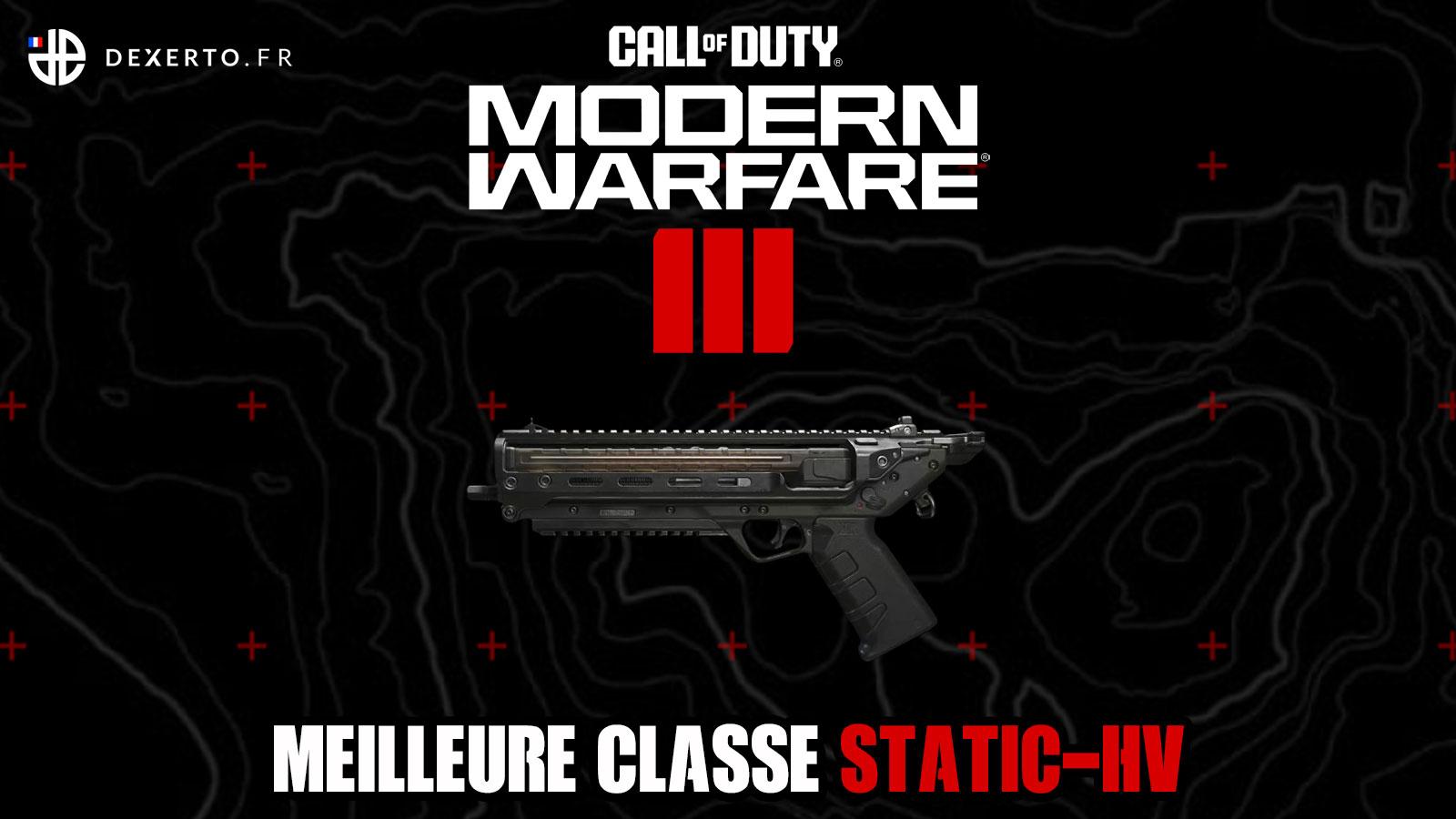 Modern Warfare 3 Static-HV meilleure classe